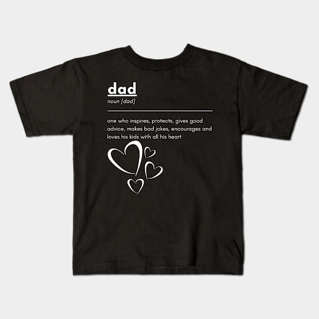Cute dad t-shirt | Loving dad | Fatherhood | Gift for dad Kids T-Shirt by Lunaly Creations 